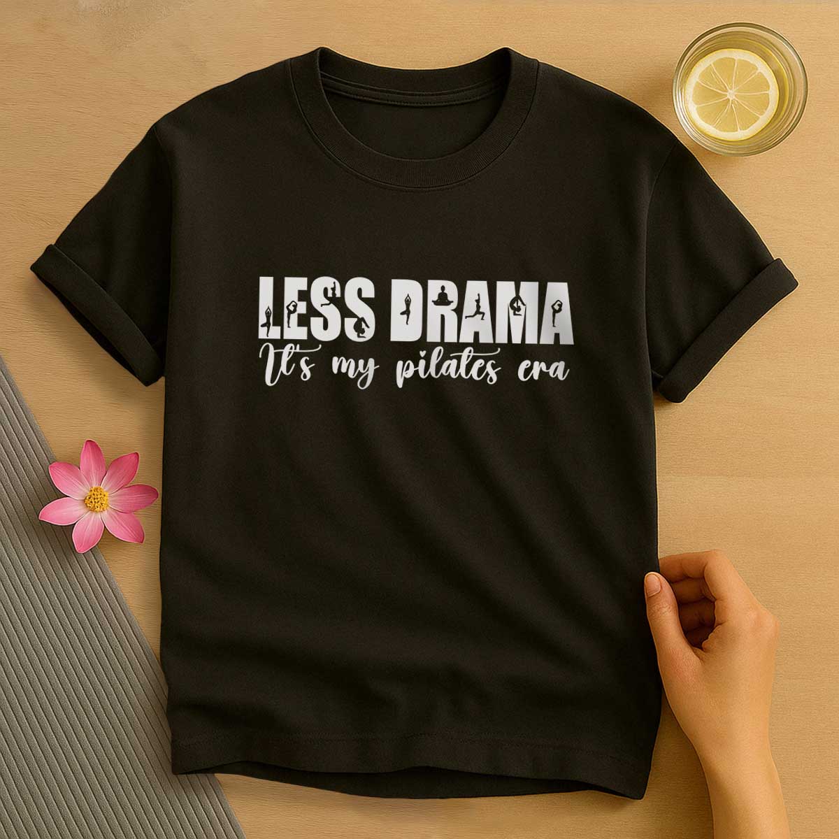 Less Drama T-Shirt