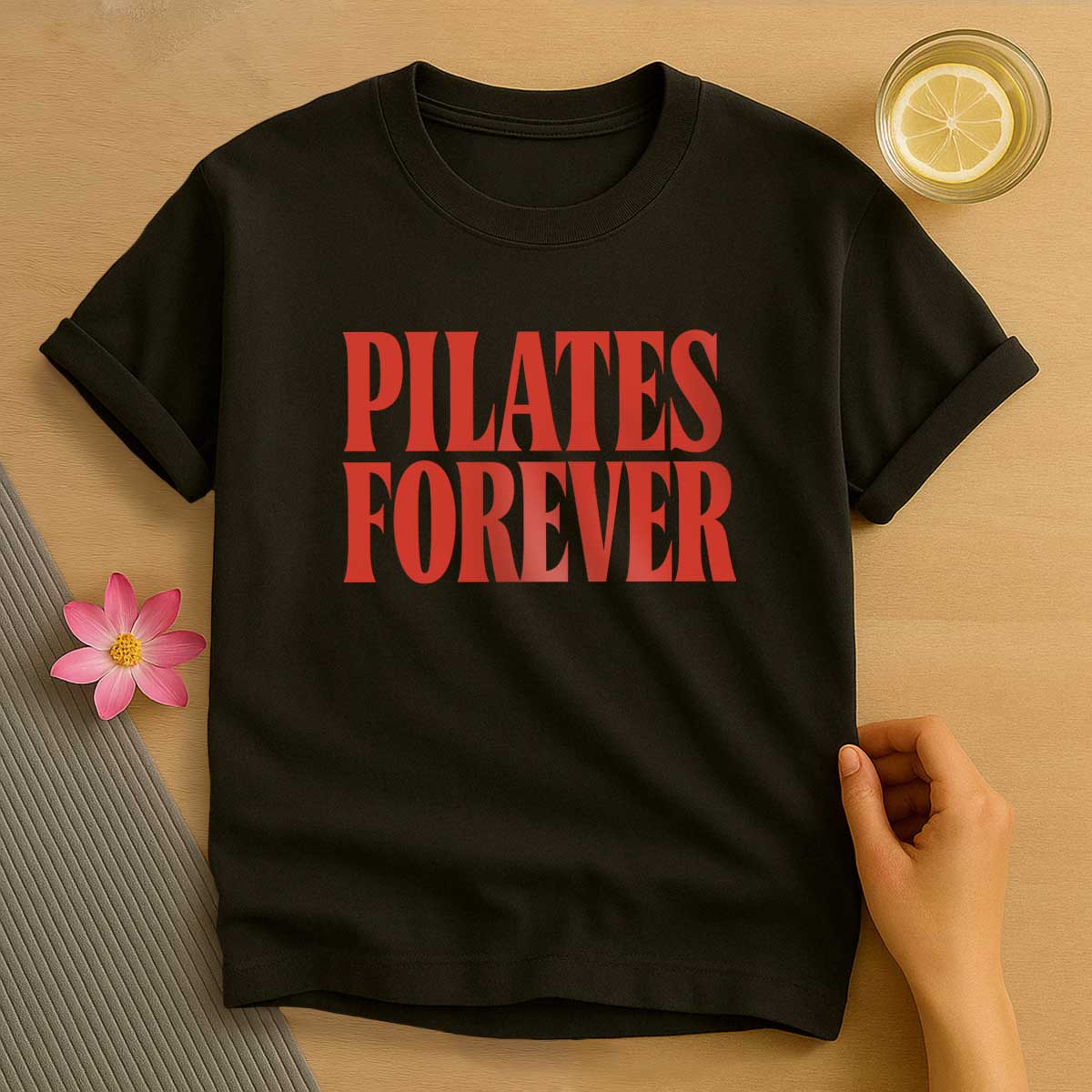 Pilates Forever T-Shirt