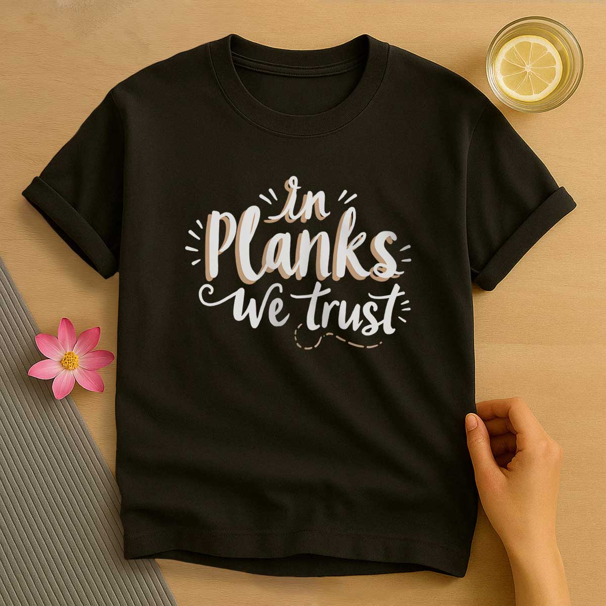 In Planks We Trust T-Shirt