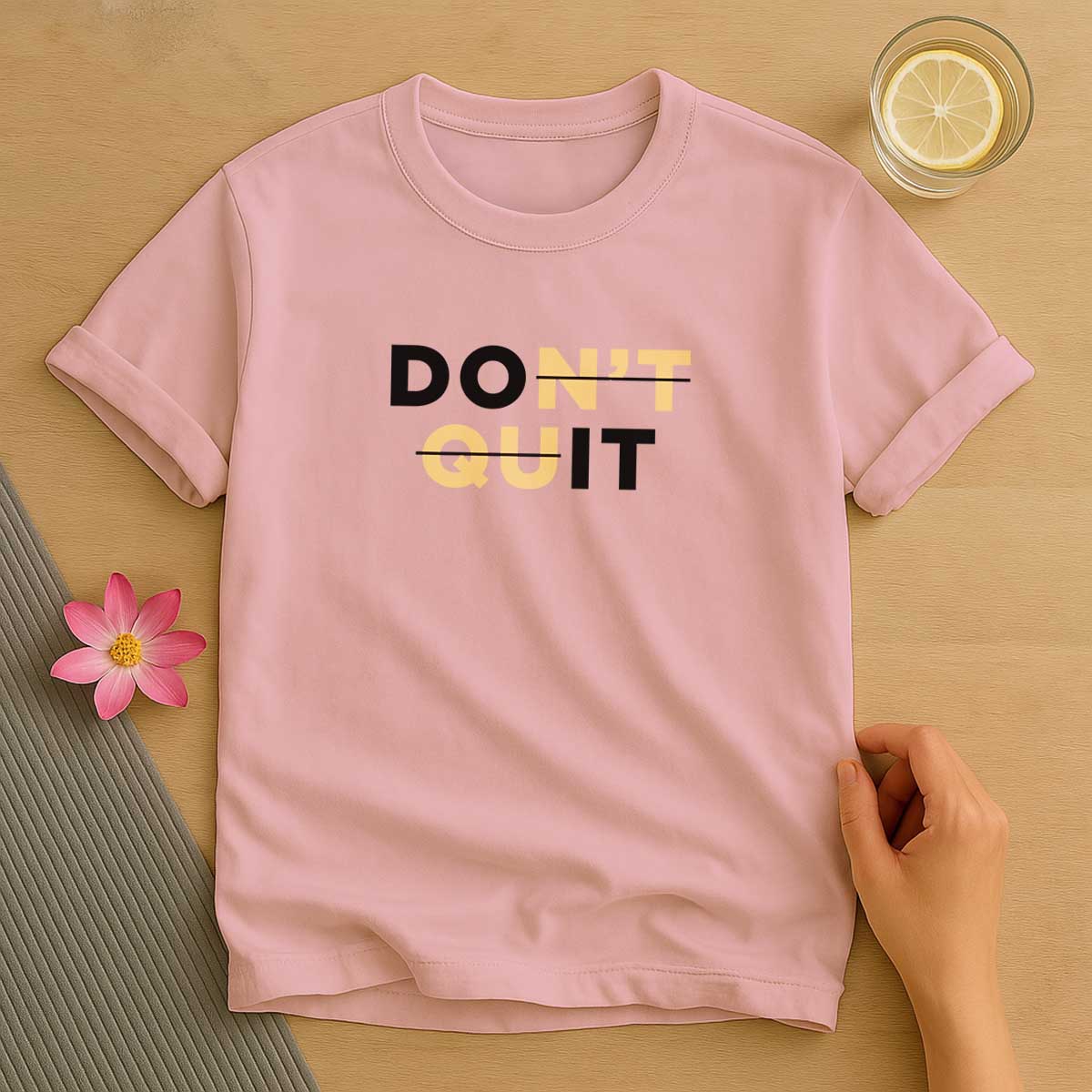Don't Quit T-Shirt