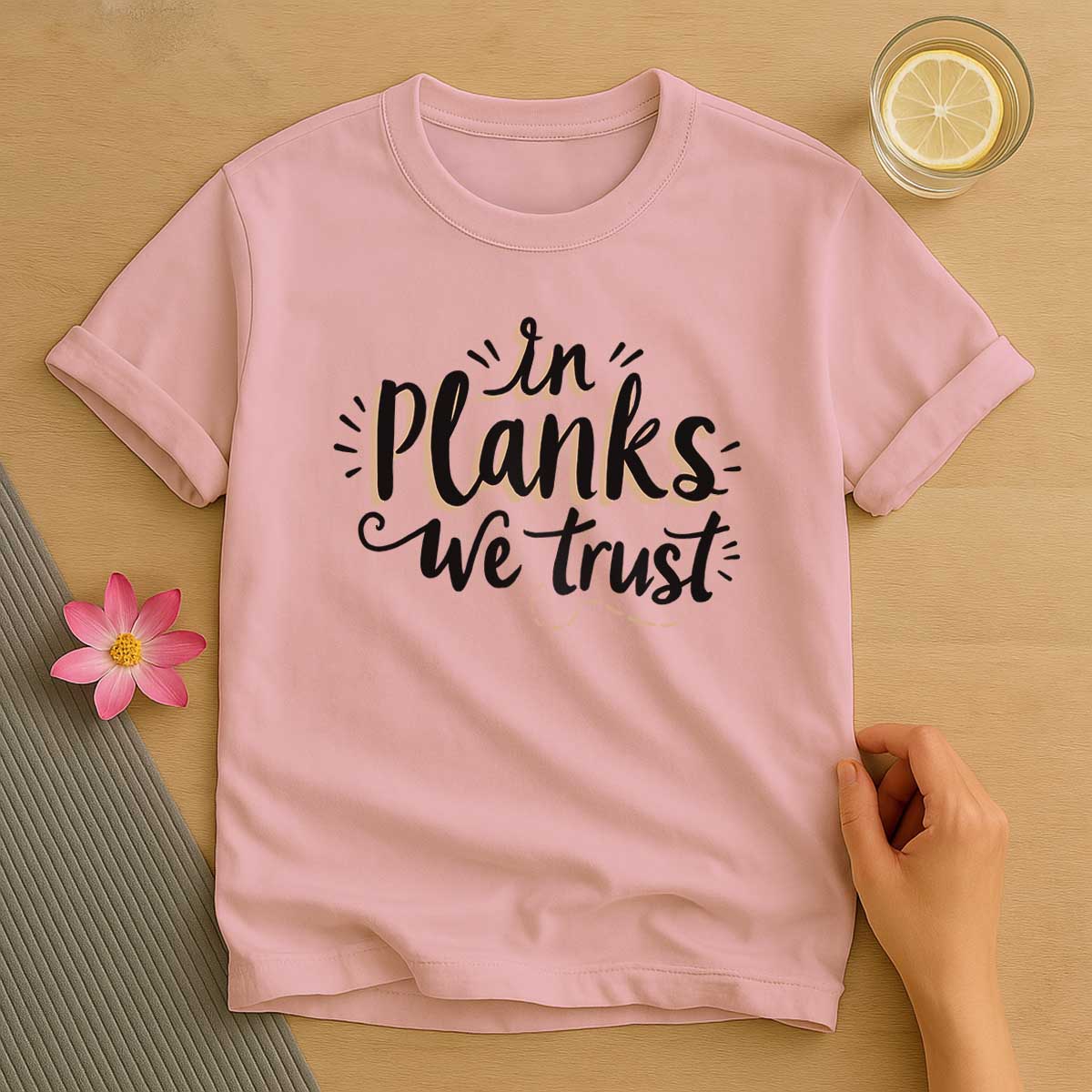In Planks We Trust T-Shirt