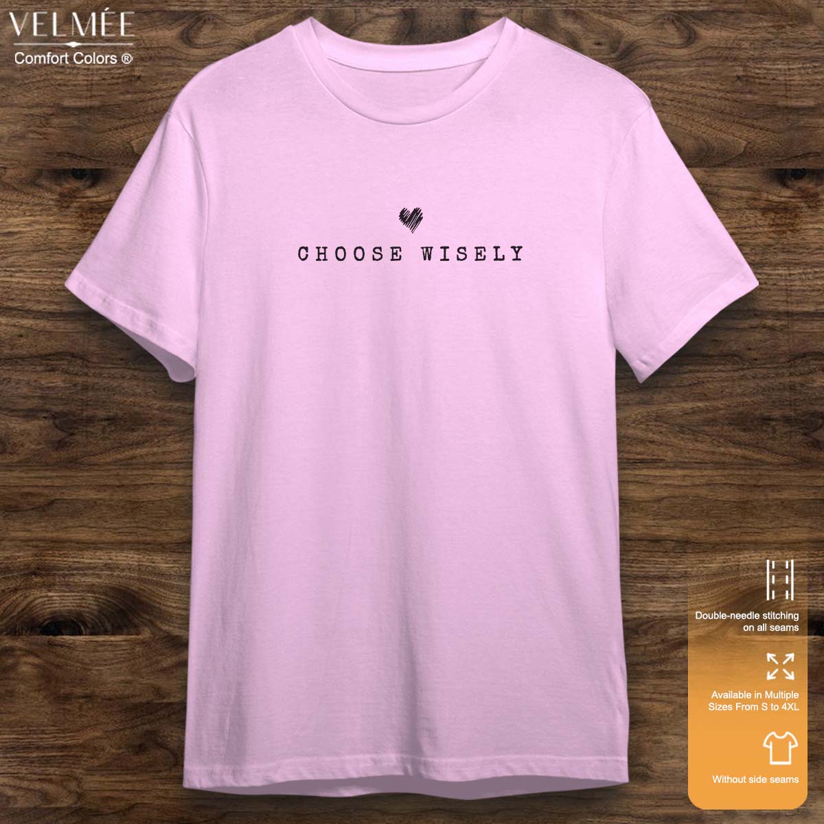 Choose Wisely T-Shirt