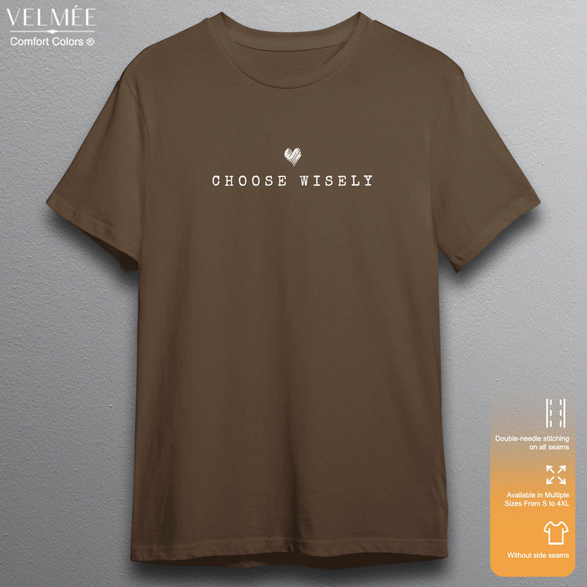 Choose Wisely T-Shirt
