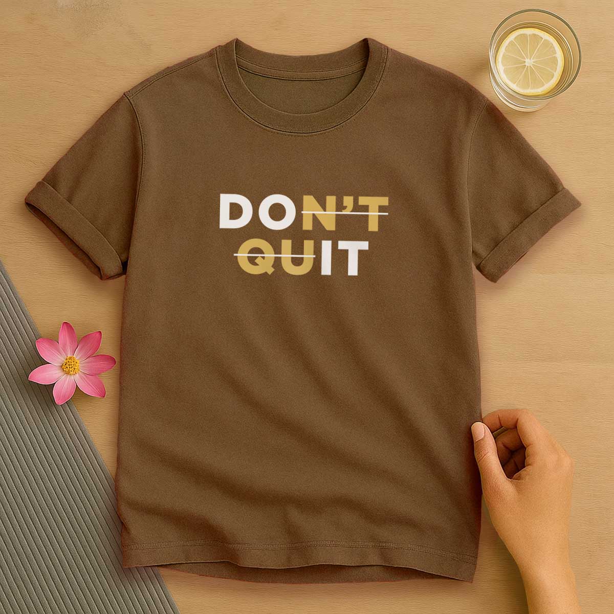 Don't Quit T-Shirt