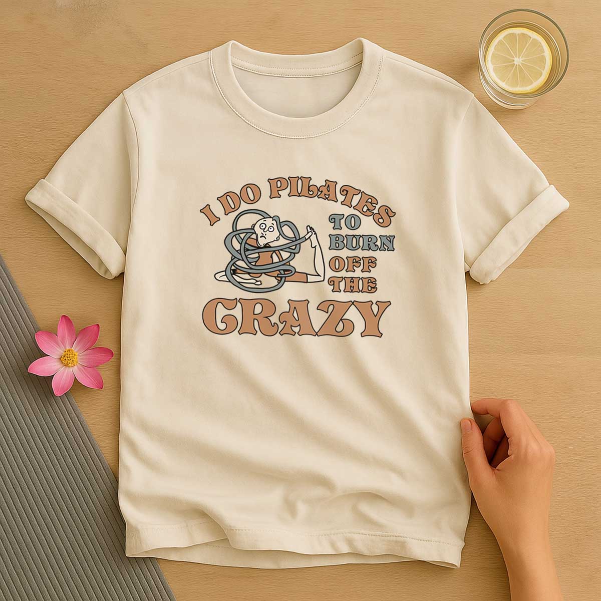 I Do Pilates T-Shirt