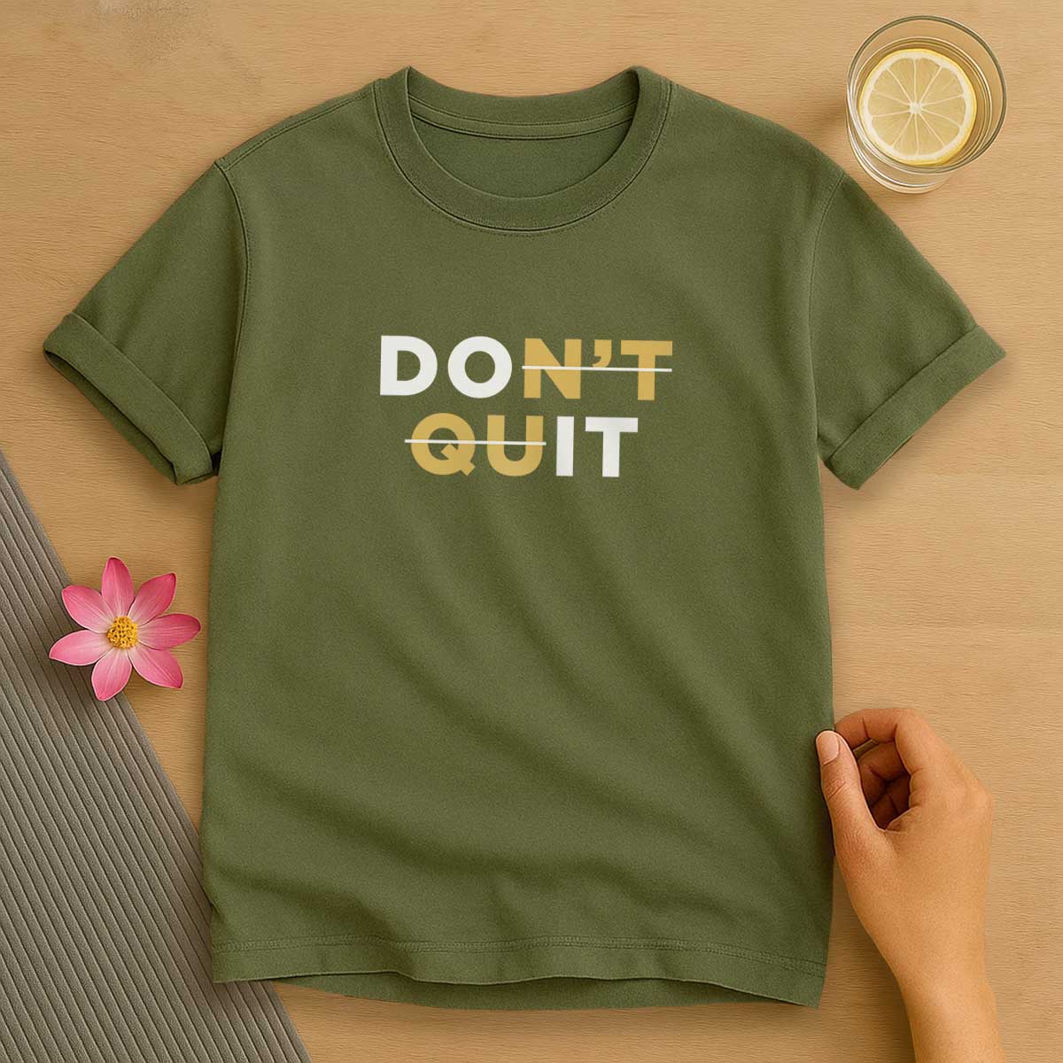 Don't Quit T-Shirt