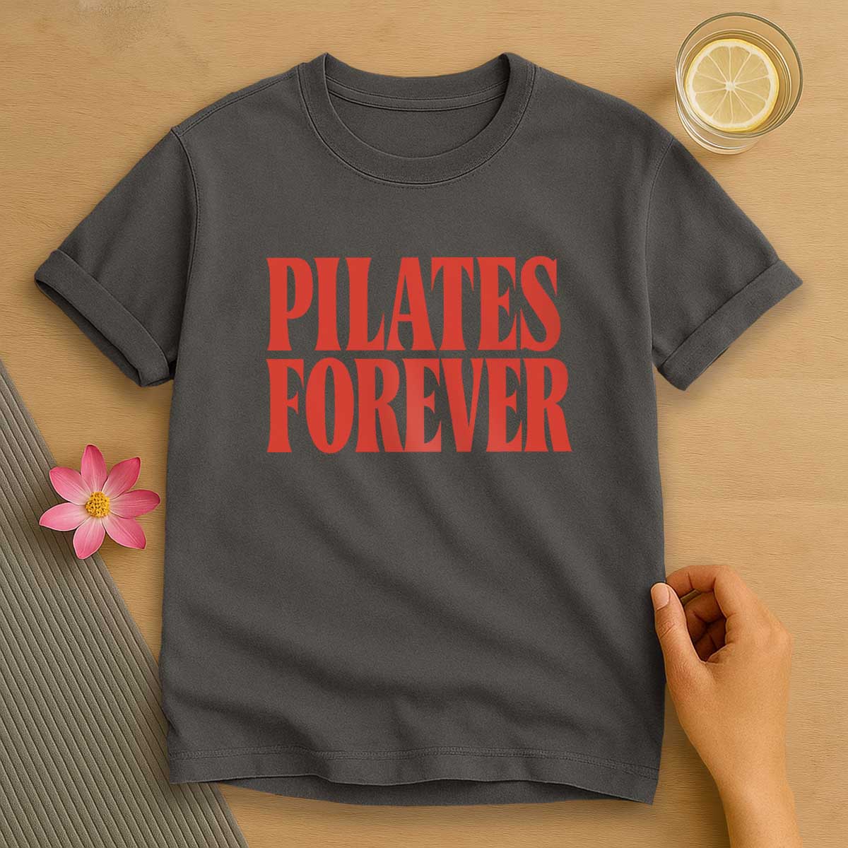 Pilates Forever T-Shirt