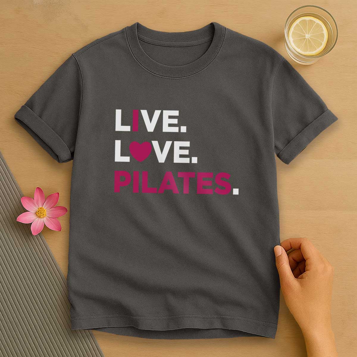 Live Love Pilates T-Shirt