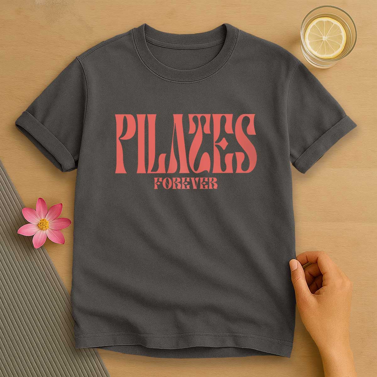 Pilates Forever T-Shirt