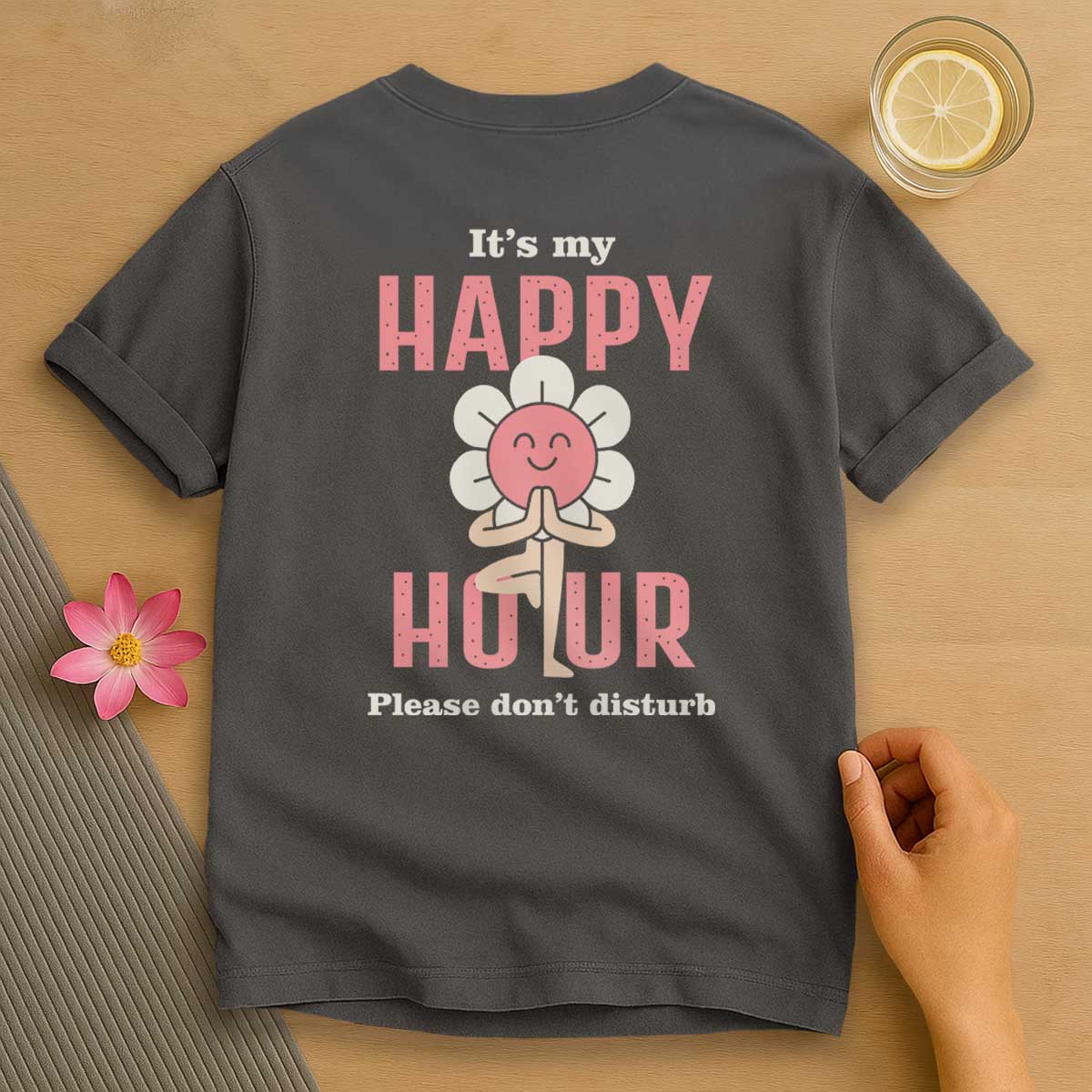 It's my Happy Hour T-Shirt