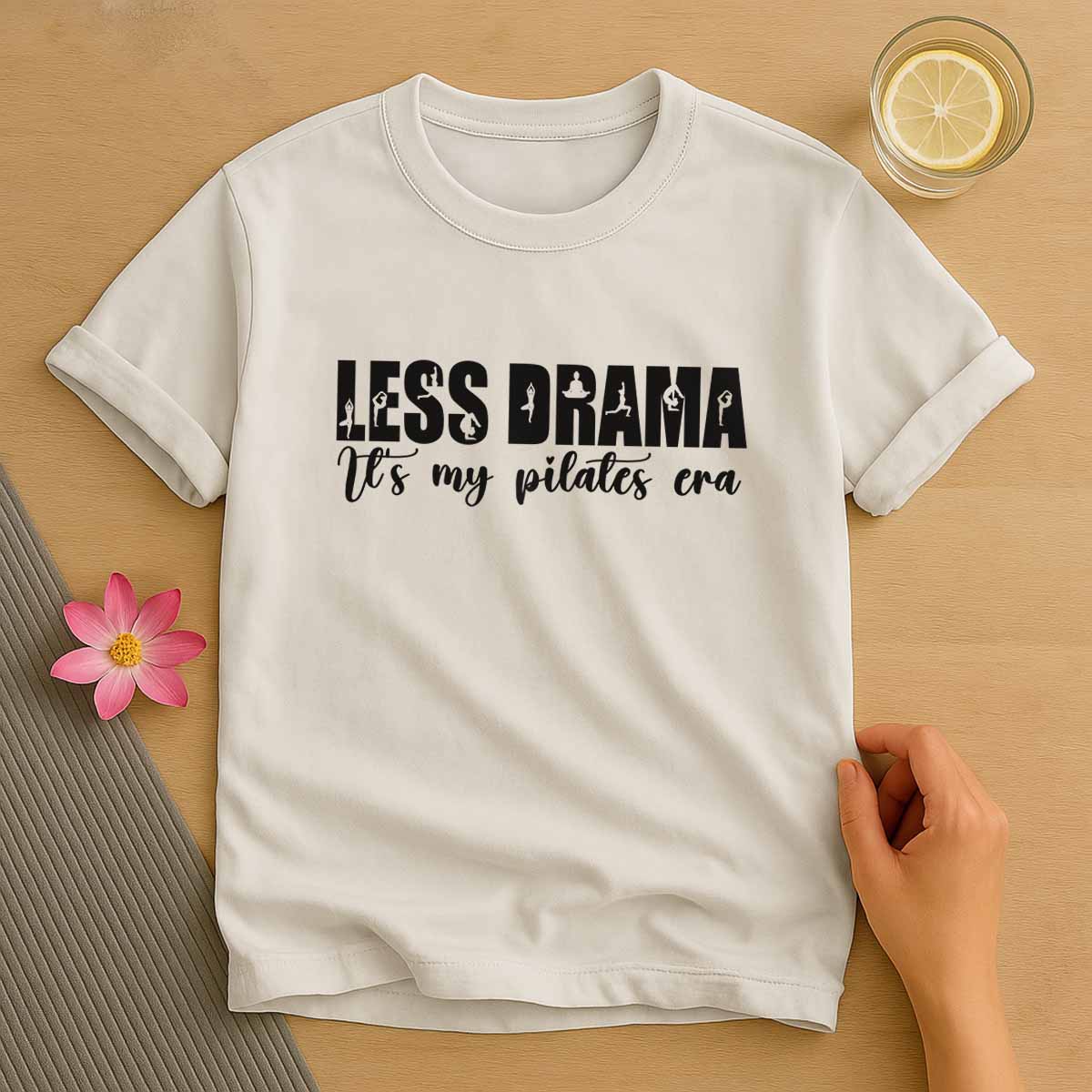 Less Drama T-Shirt