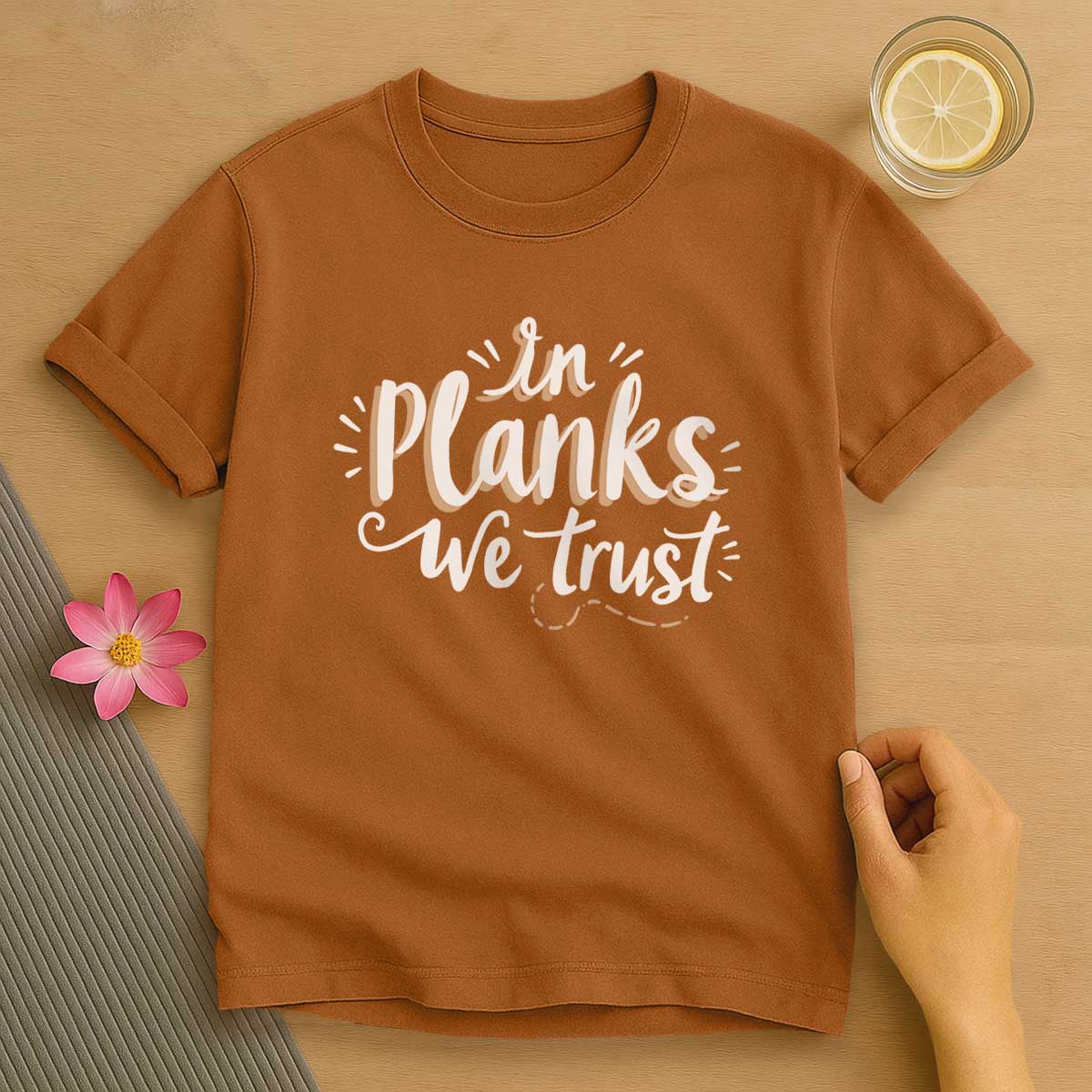 In Planks We Trust T-Shirt