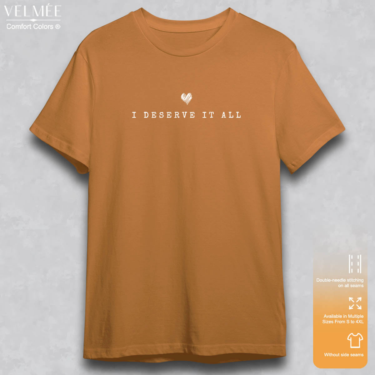 I Desevre it All T-Shirt