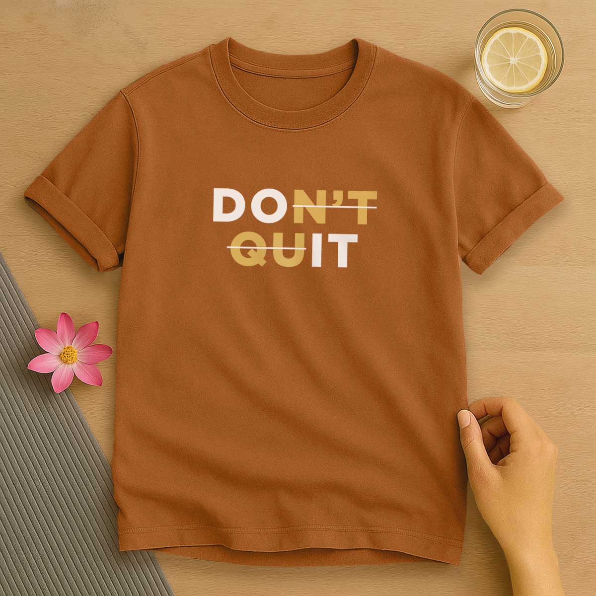 Don't Quit T-Shirt
