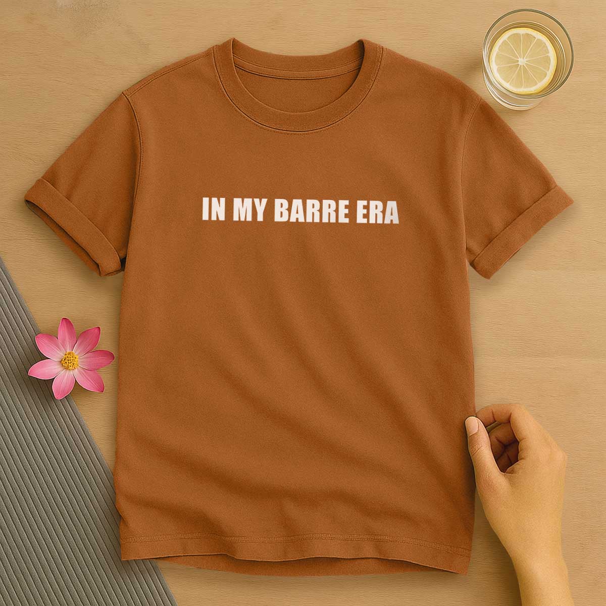 In My Barre Era T-Shirt