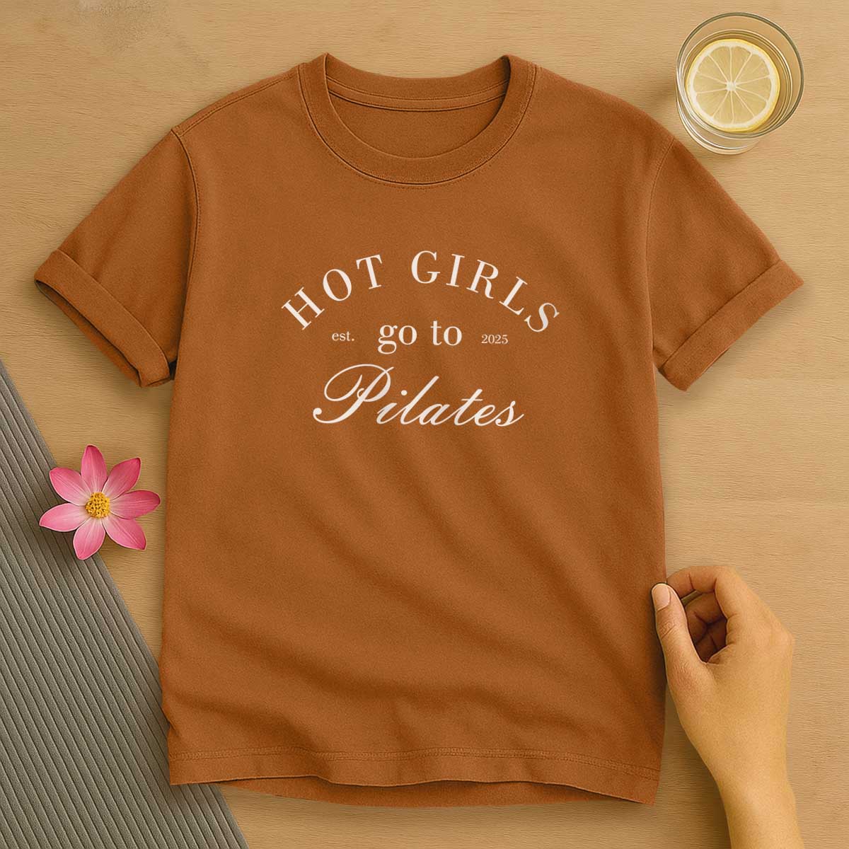 Hot Girl Go To Pilates T-Shirt
