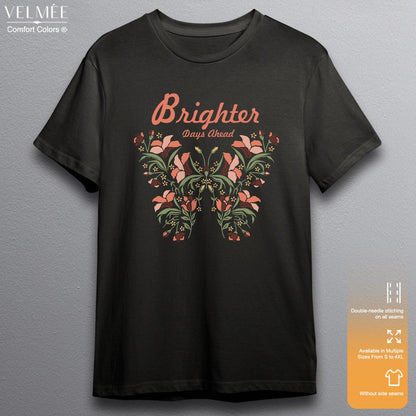 Brighter Day Ahead T-Shirt