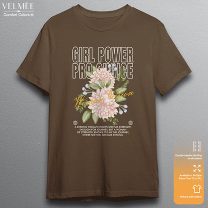 Girl Power Pro Choice T-Shirt