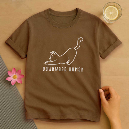 Downward Human T-Shirt