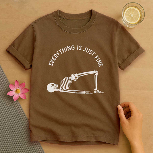 Everything Just Fine Pilates T-Shirt