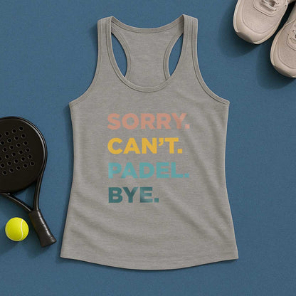 Sorry Can't Padel Bye Tank Top