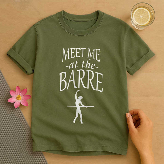 Meet Me At The Barre T-Shirt