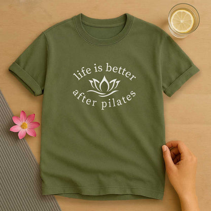 Life is Better After Pilates T-Shirt