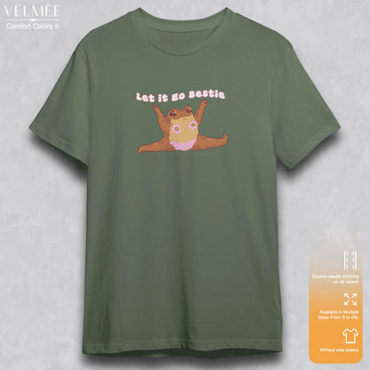 Let it go bestie T-Shirt