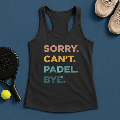 Sorry Can't Padel Bye Tank Top