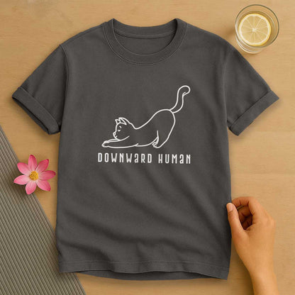 Downward Human T-Shirt