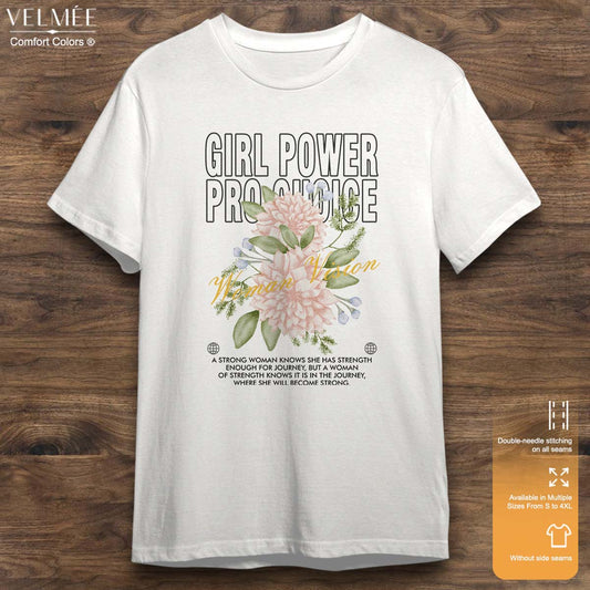 Girl Power Pro Choice T-Shirt