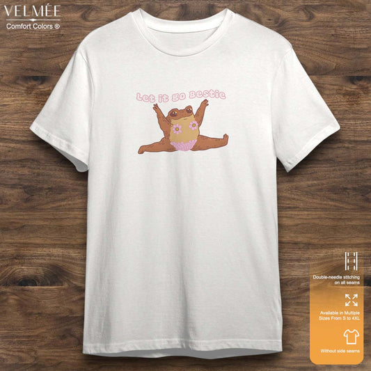Let it go bestie T-Shirt