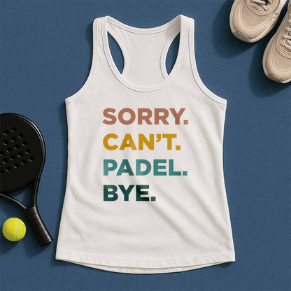 Sorry Can't Padel Bye Tank Top